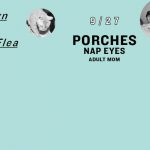Here We Are, Summer Is Over: Porches Close Out “Brooklyn Live at the Flea” This Sunday