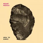 Mount Moriah Announce How To Dance, Share “Cardinal Cross”