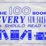 The 100 Books Every New Yorker Should Read