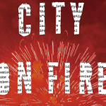 Failed Utopia: Why City on Fire Is Not the Next Great New York Novel