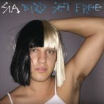 Sia Follows Up Album Announcement With New Track “Bird Set Free”