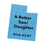 Utah: “A Better Son/Daughter” — Rilo Kiley