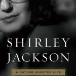 “The Letters in the Barn”: Shirley Jackson Biographer Ruth Franklin Helps Uncover the “Secret History” of Women’s Lives