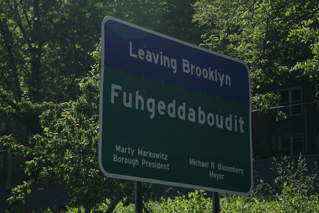 fuhgeddaboudit sign on the belt parkway