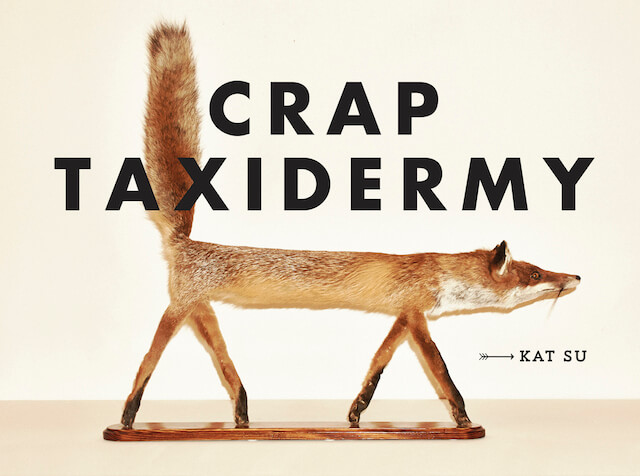 Su_Crap Taxidermy