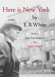 33_Here-is-New-York-E.B.-White