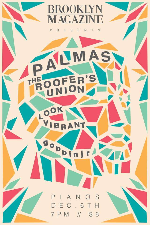 Palmas Show Brooklyn Magazine Presents