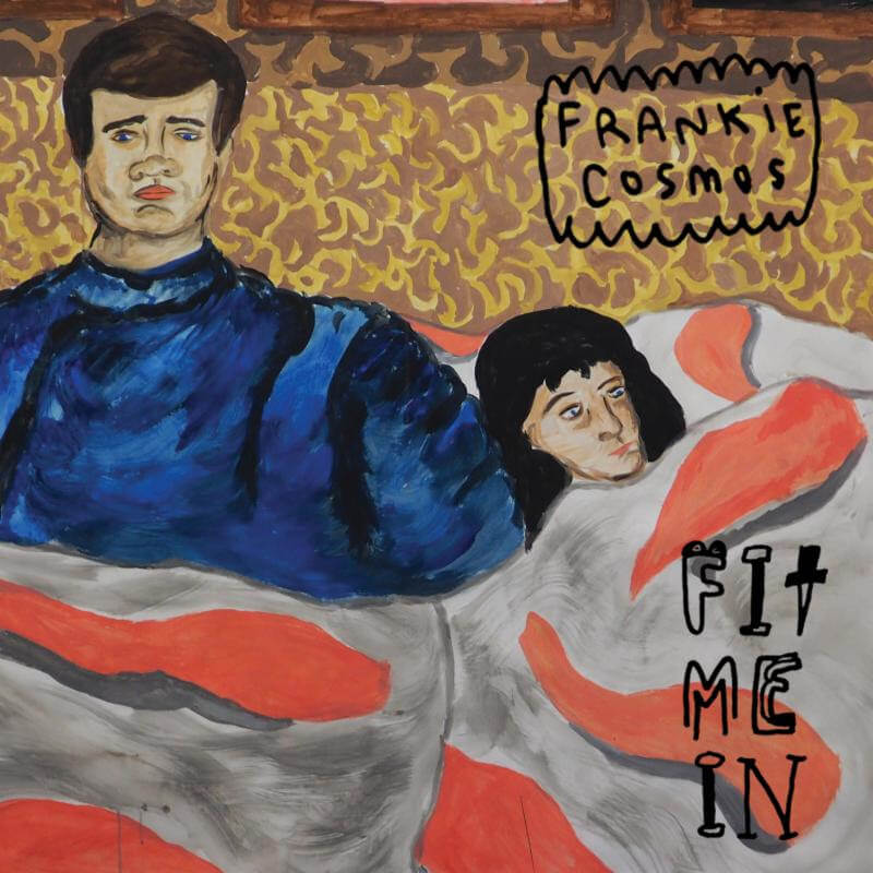 Frankie Cosmos Fit Me In Young
