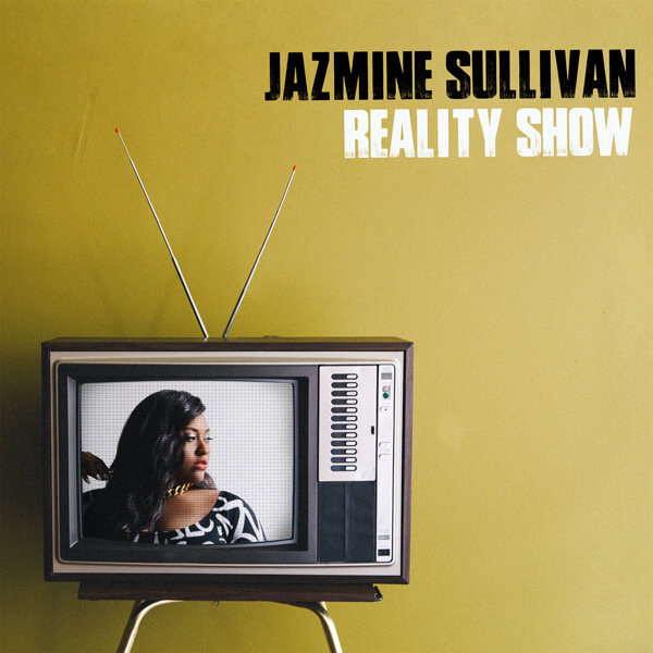 Jazmine Sullivan Reality Show 2015