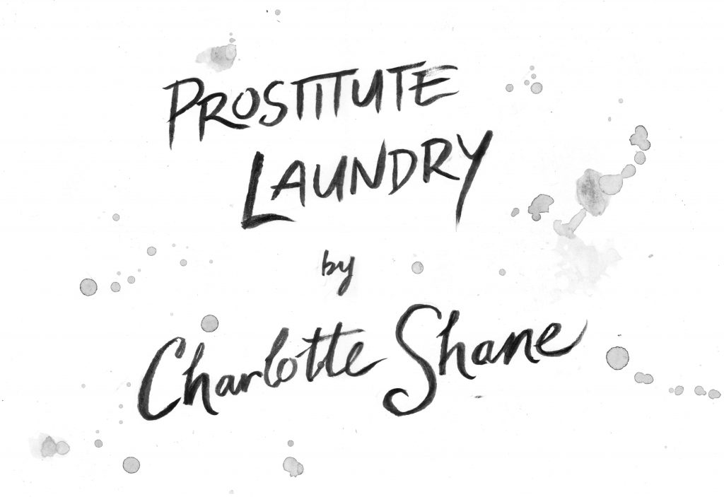 Prostitute Laundry Charlotte Shane