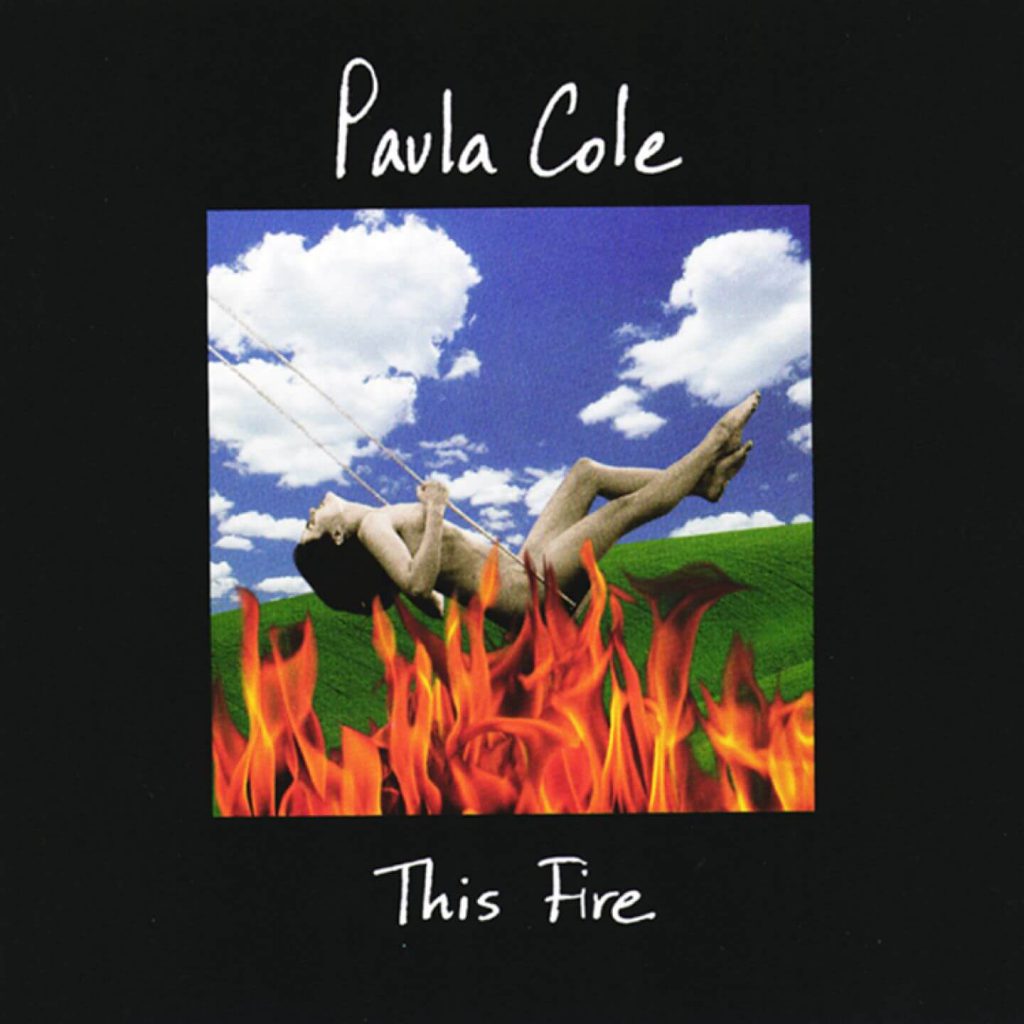 Paula Cole This Fire Post Haste