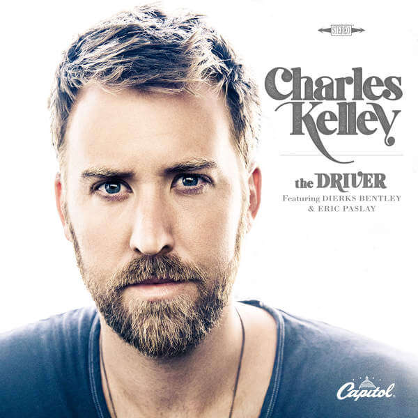 The Driver Charles Kelley Best Albums Of The Year So Far